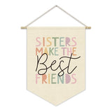 Girls Room Wall Art Decor,Cute Toddler Girl Room Pink Nursery Bedroom Playroom Canvas Banner Decorations,Sisters Make The Best Friends Wall Hanging Pennant Flag Banner for Teen Little Girls