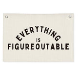 Everything is Figureoutable Inspirational Wall Decor, Office Motivational Wall Decor, Classroom Linen Canvas Banner Hanging Flag, 20x30 Inch