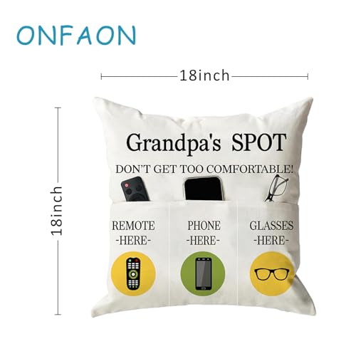ONFAON Grandpa Gifts,Grandpa's Spot Throw Pillow Covers 18x18 Inch,Put Phone Glasses and Remote Control Pillowcase,Birthday Christmas Thanksgiving Day Gifts for Grandpa Stepdad,3-Pocket