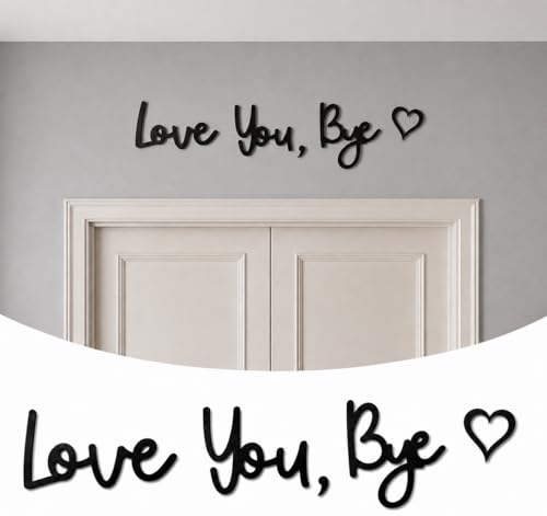 21.6" Love You Bye Sign Above Door Decor - Wall Sign Door Decorations, Good for Inside and Outside Use, Lightw