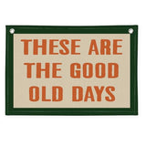 These Are The Good Old Days Canvas Banner Wall Hanging Banner Flag, Banners for Room, Trendy Retro Nostalgic Inspirational Banner (Retro)