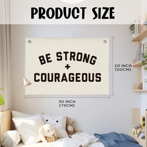 Be Strong And Courageous Banner, Christian Inspirational Wall Decor, Boys Room Bible Verse Motivational Wall Hanging Banner Flag Decor for Nursery Toddler Kids Room 20x30 Inch