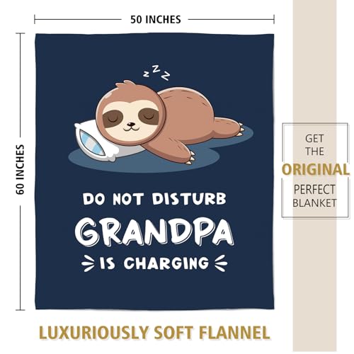Funny Gifts for Grandpa, Grandpa is Charging Sloth Blanket, Birthday Gifts for Grandpas from Grandkids,Grandpas Gitts for Fathers Day, Soft Sloth Blanket for Grandfather 60" x 50"