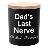 BFJLIFE Dad Gifts from Daughter Son Funny Unique Fathers Day Christmas Birthday Gift for Dad Stocking Stuffers Dads Last Nerve Sandalwood Scented Soy Candles