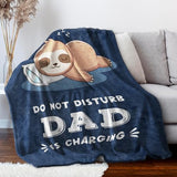 Funny Gift for Dad Fathers Day, Dads Birthday Gift from Daughter Son, Dad is Charging Sloth Blanket, Dads Gifts for Christmas, Soft Sloth Throws Blanket for Father 60" x 50"