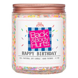 Homsolver Birthday Candles Gift for Her and Him, Birthday Gifts for Women Men, Unique Best Friend Gift Ideas -Back & Body Hurts Happy Birthday Candle