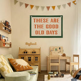 These Are The Good Old Days Canvas Banner Wall Hanging Banner Flag, Banners for Room, Trendy Retro Nostalgic Inspirational Banner (Retro)