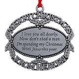 ® Pewter Finish Keepsake Memorial Ornament with Poem in Gift Box - Rememberance Gift for Christams Trees or Year Round Respect for a Departed Loved One.